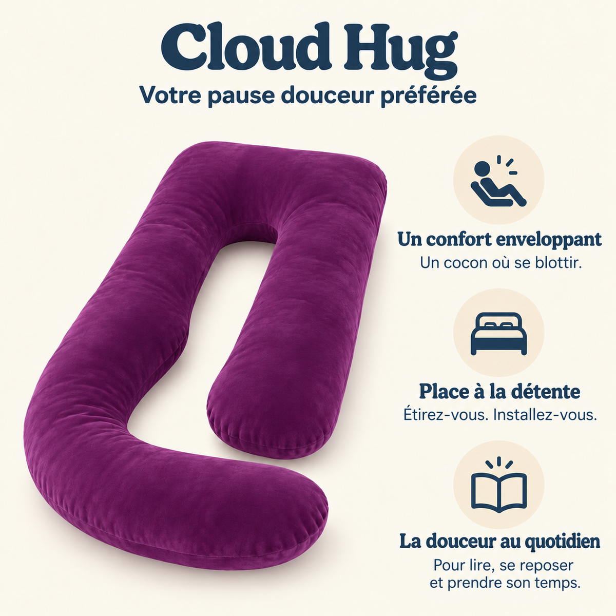 Les atouts du coussin enveloppant Cloud Hug